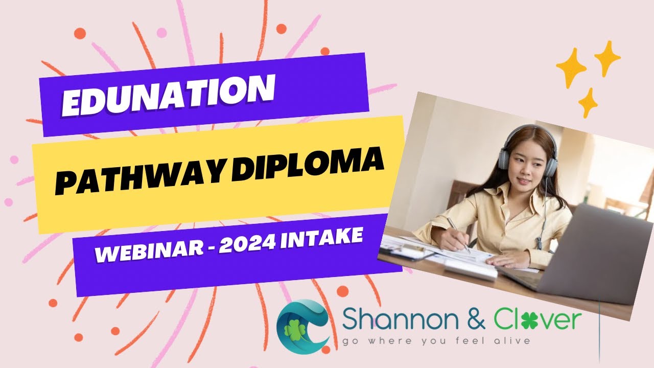 Edunation Pathway Diploma Finland 2023 - Webinar by Shannon & Clover