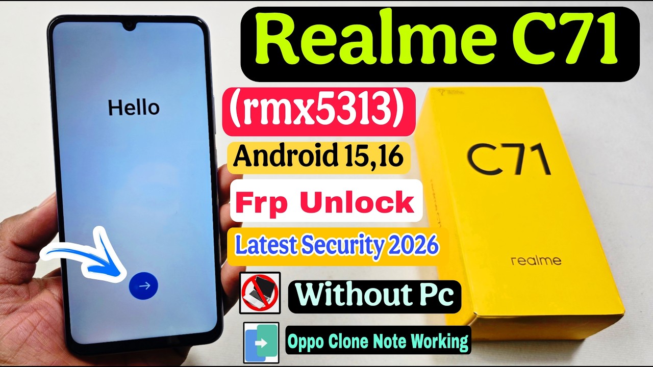 Realme C71 (rmx5313) Frp Unlock Without Pc | Realme C71 Google Account Bypass Android 15,16 | 2026
