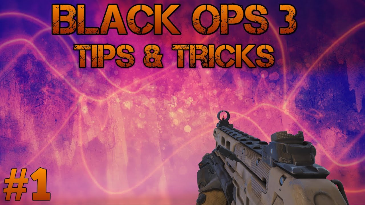 Black Ops 3: Tips & Tricks - Positioning & Map Awareness
