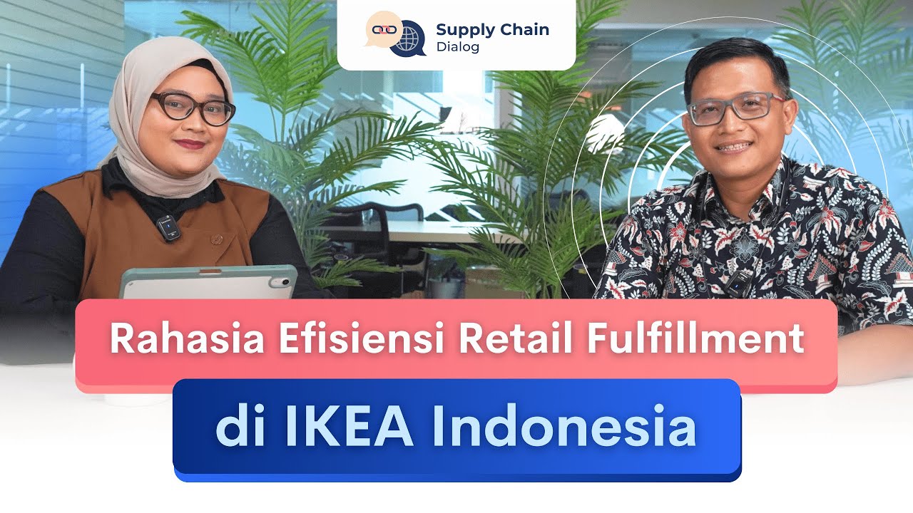 Behind the Scenes of IKEA’s Fulfillment Operations | Supply Chain Dialog Ep. 1