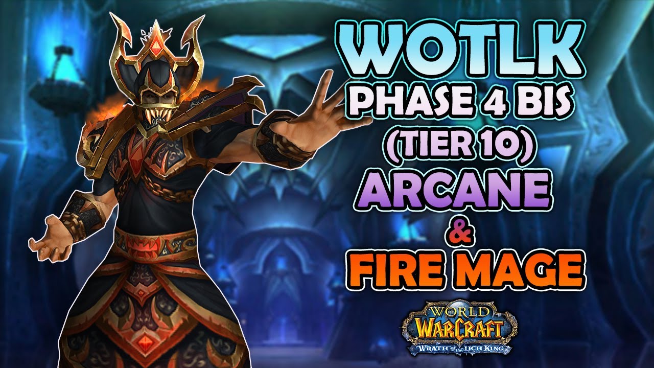 WOTLK Phase 4 Mage BIS Gearing Compendium