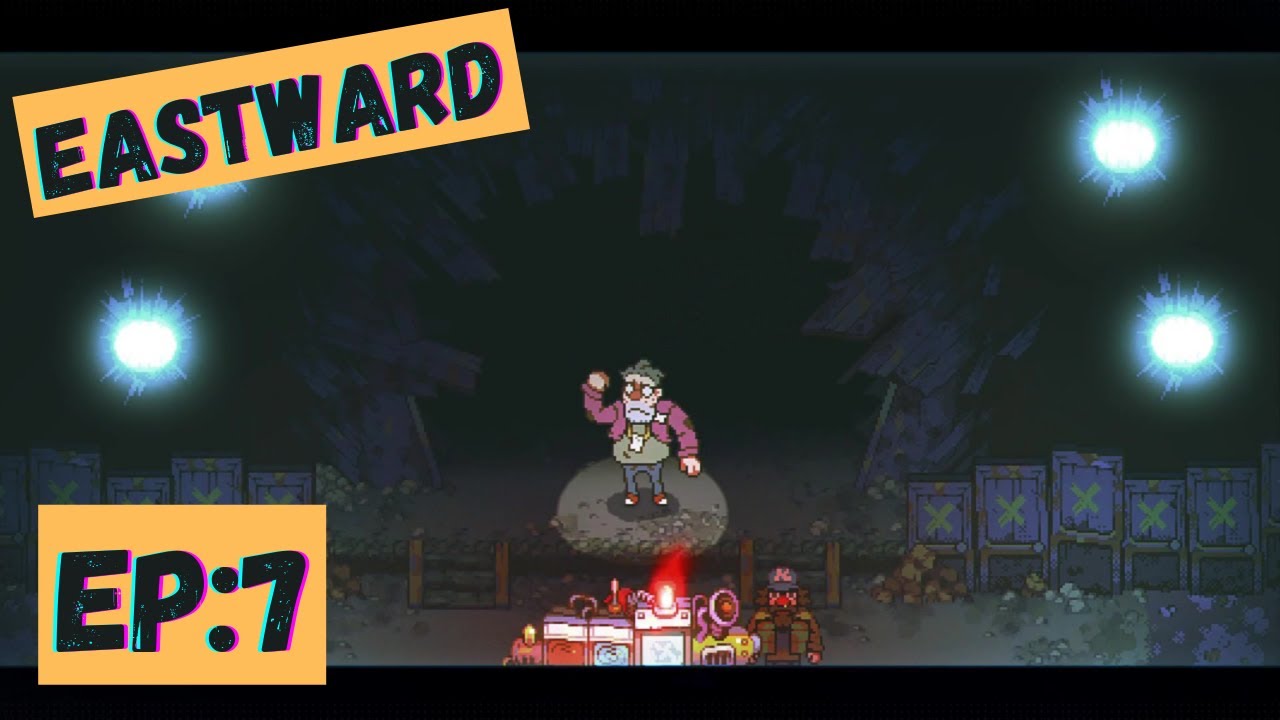 Eastward Playthrough | Ep: 7 Goodbye Potcrock Isle