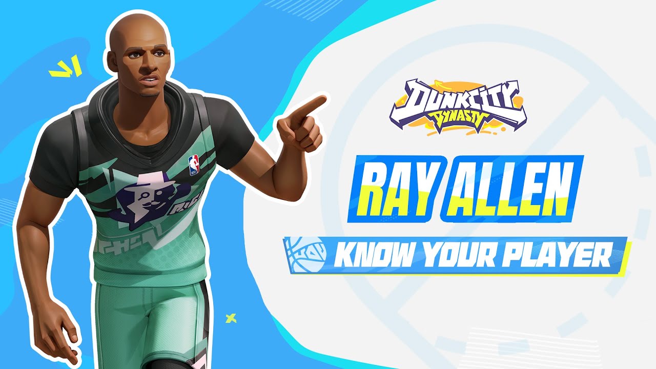 Know Your Player | Ray Allen | Dunk City Dynasty