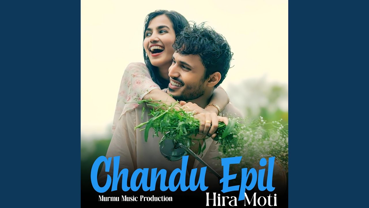 Chandu Epil Hira Moti