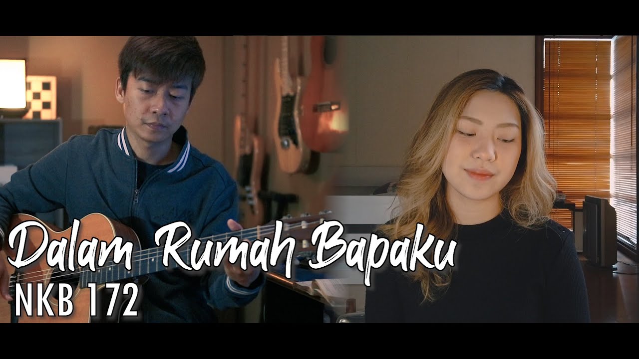 Dalam Rumah Bapaku - NKB 172 | by NY7 (Nadia & Yoseph)