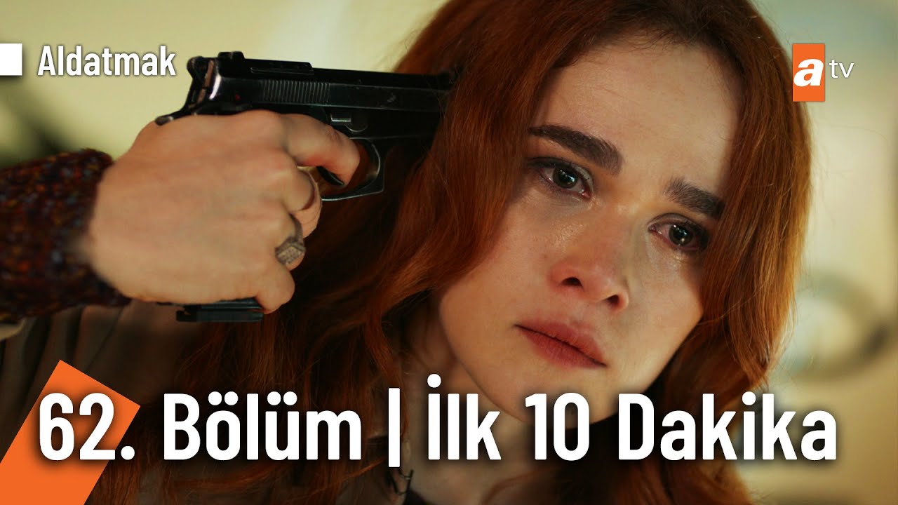 Aldatmak 62. Bölüm | İlk 10 Dakika