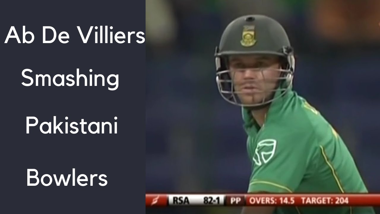 Ab de Villiers Match Winning knock vs Pakistan - Smashing Pakistani bowlers badly