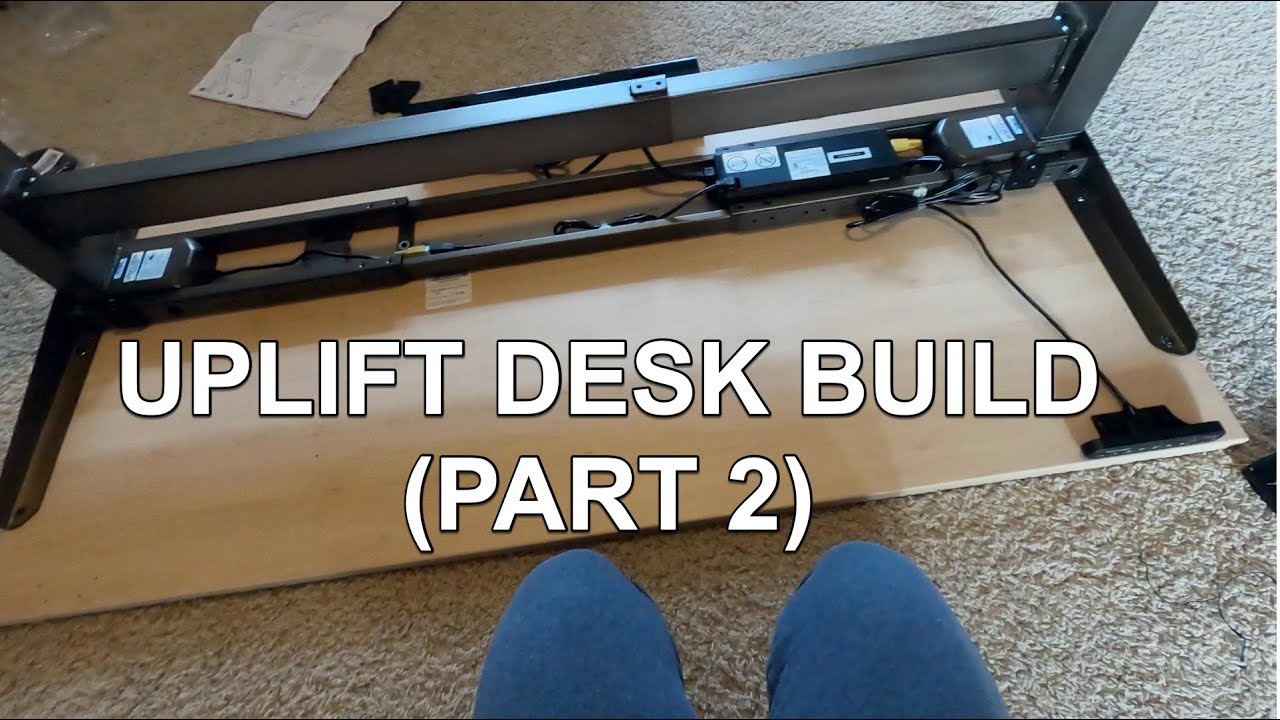 Uplift V2 Commercial Desk Build - Part 2