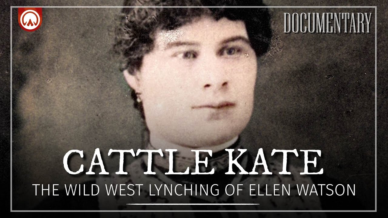 Cattle Kate: Wyoming's Most Famous Wild West Female Outlaw | American History Documentary