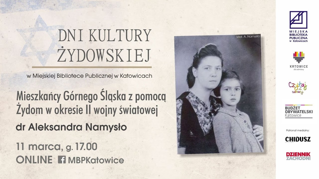 Mieszkańcy Górnego Śląska z pomocą Żydom w okresie II wojny światowej | Dni Kultury Żydowskiej