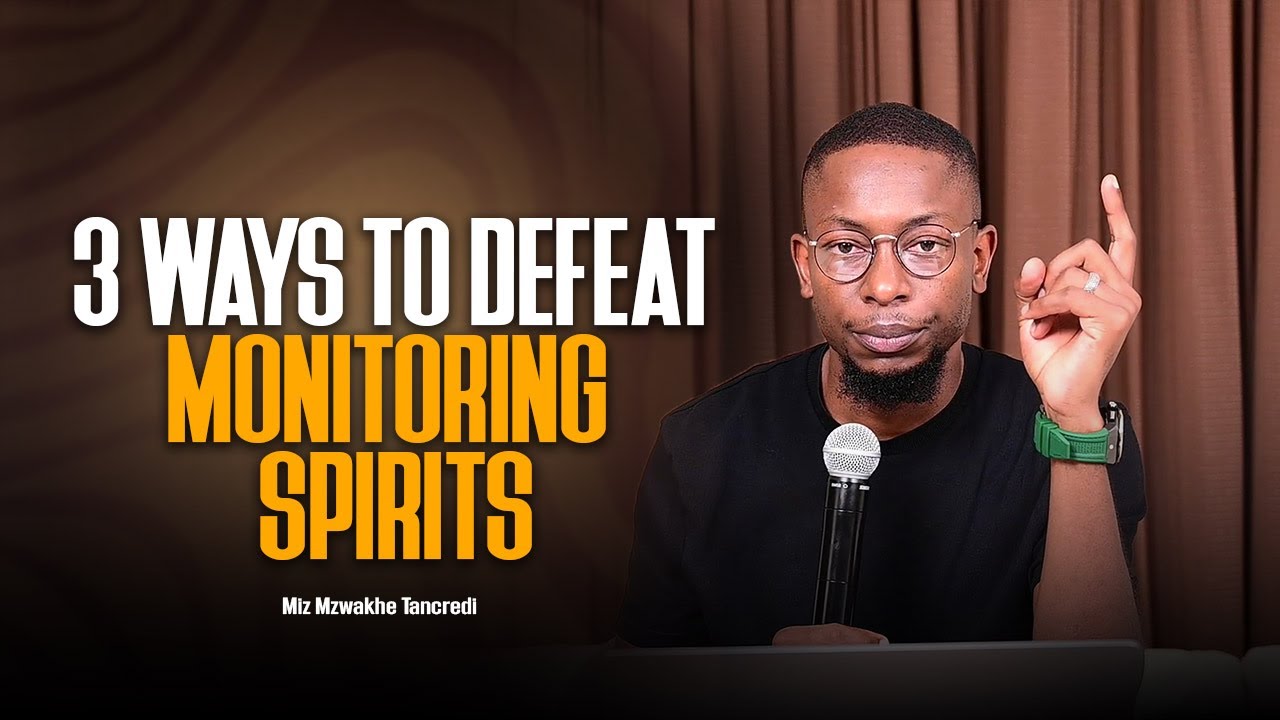 3 Ways to defeat familiar spirits | Miz Mzwakhe Tancredi