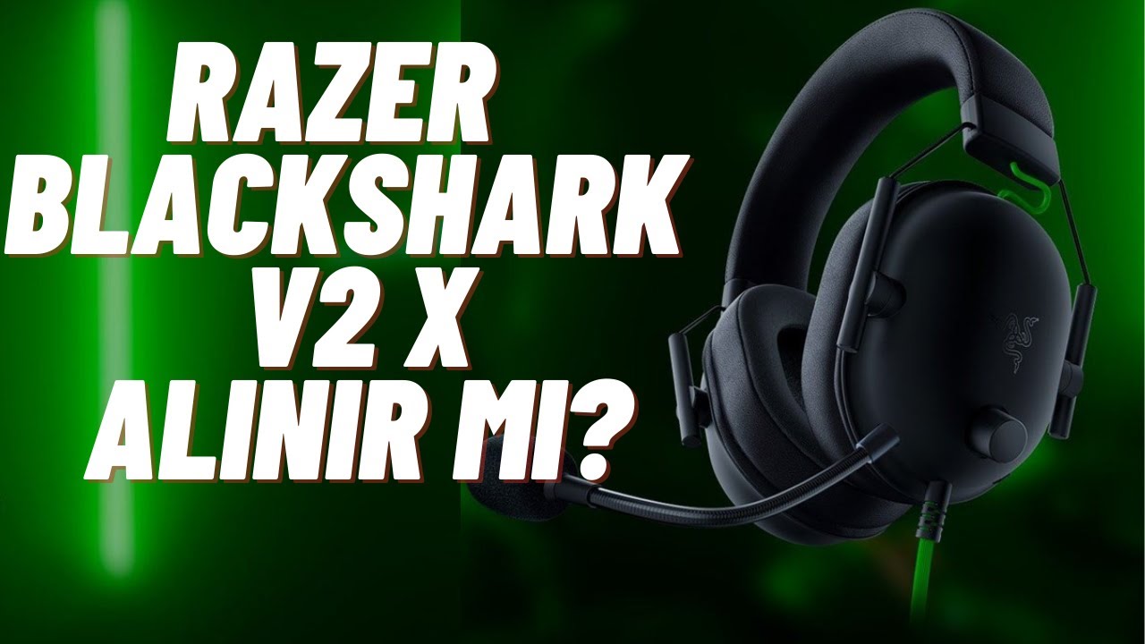 Razer BlacksharkV2 X Alınır mı? Kutu Açılışı ve Mikrofon Testi