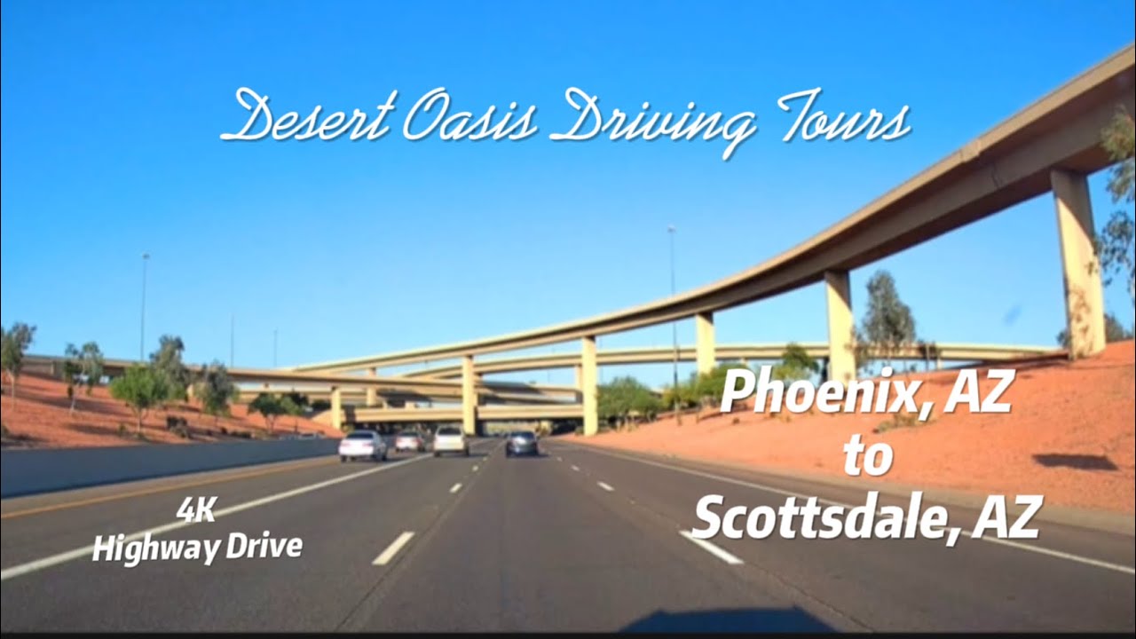 4K Roadscapes | Highway Drive | Phoenix to Scottsdale