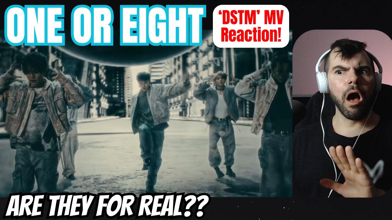 ONE OR EIGHT - 'DSTM' MV Reaction!