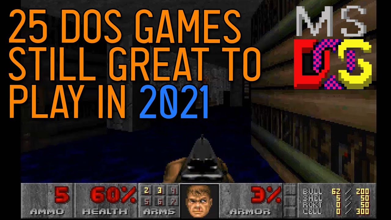 25 Dos Games still great to play In 2021