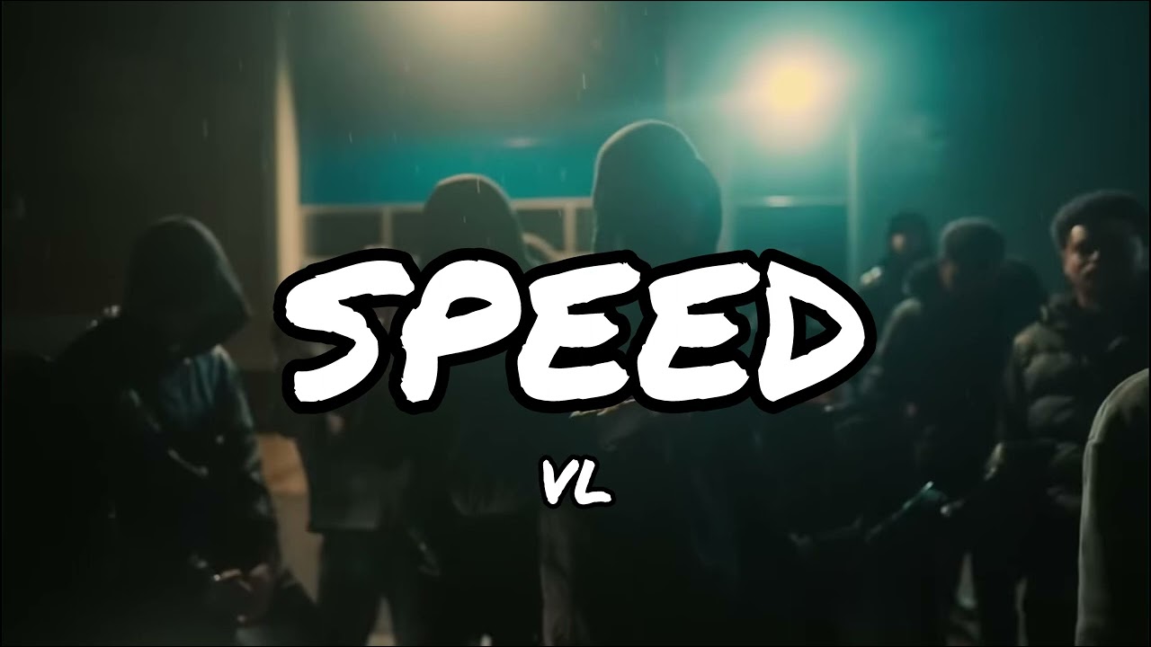VL - Speed
