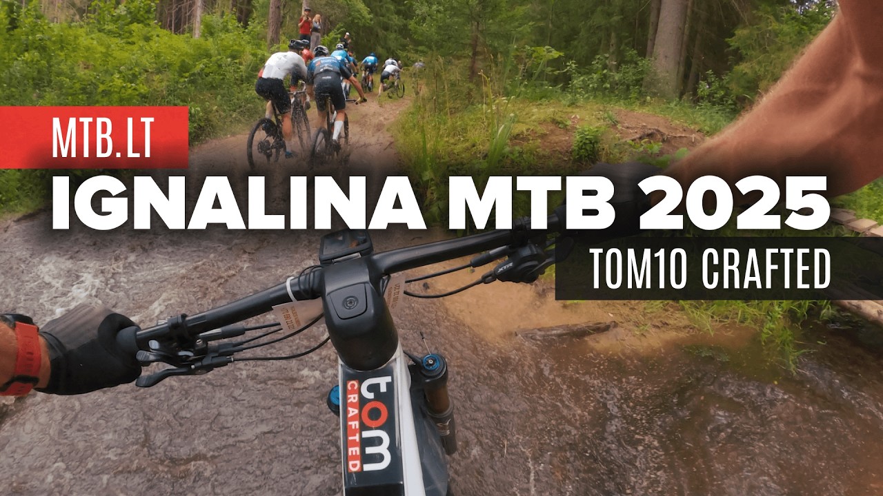 Ignalina MTB 2025 - MTB Maratonų Taurė - Tom10 Crafted