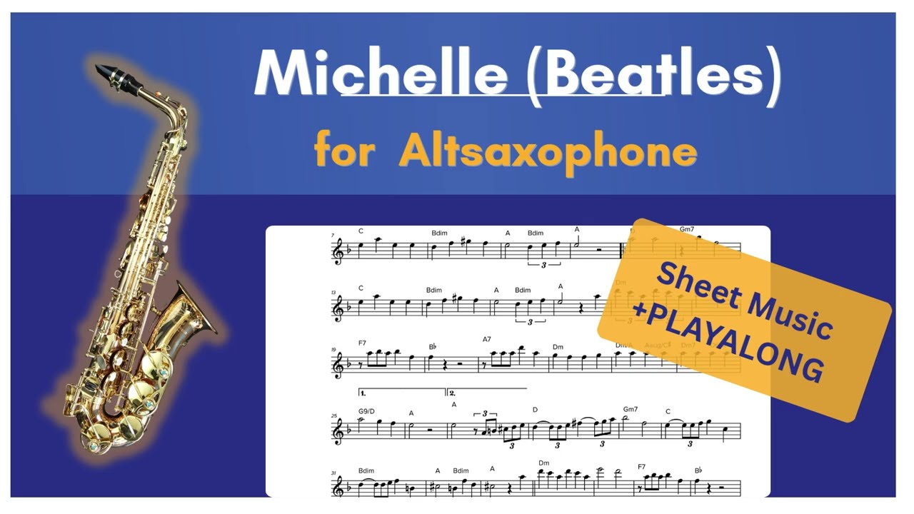 Michelle - Altsaxophone, Sheetmusic and PLAYALONG, leichte Noten und Backingtrack für Altsaxophon