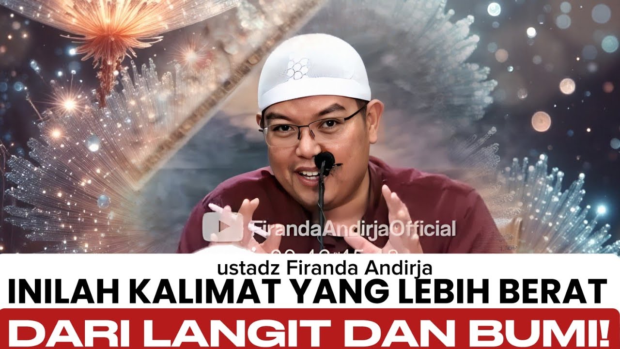 Tauhid: Jalan Pasti ke Surga - ustadz Firanda Andirja 