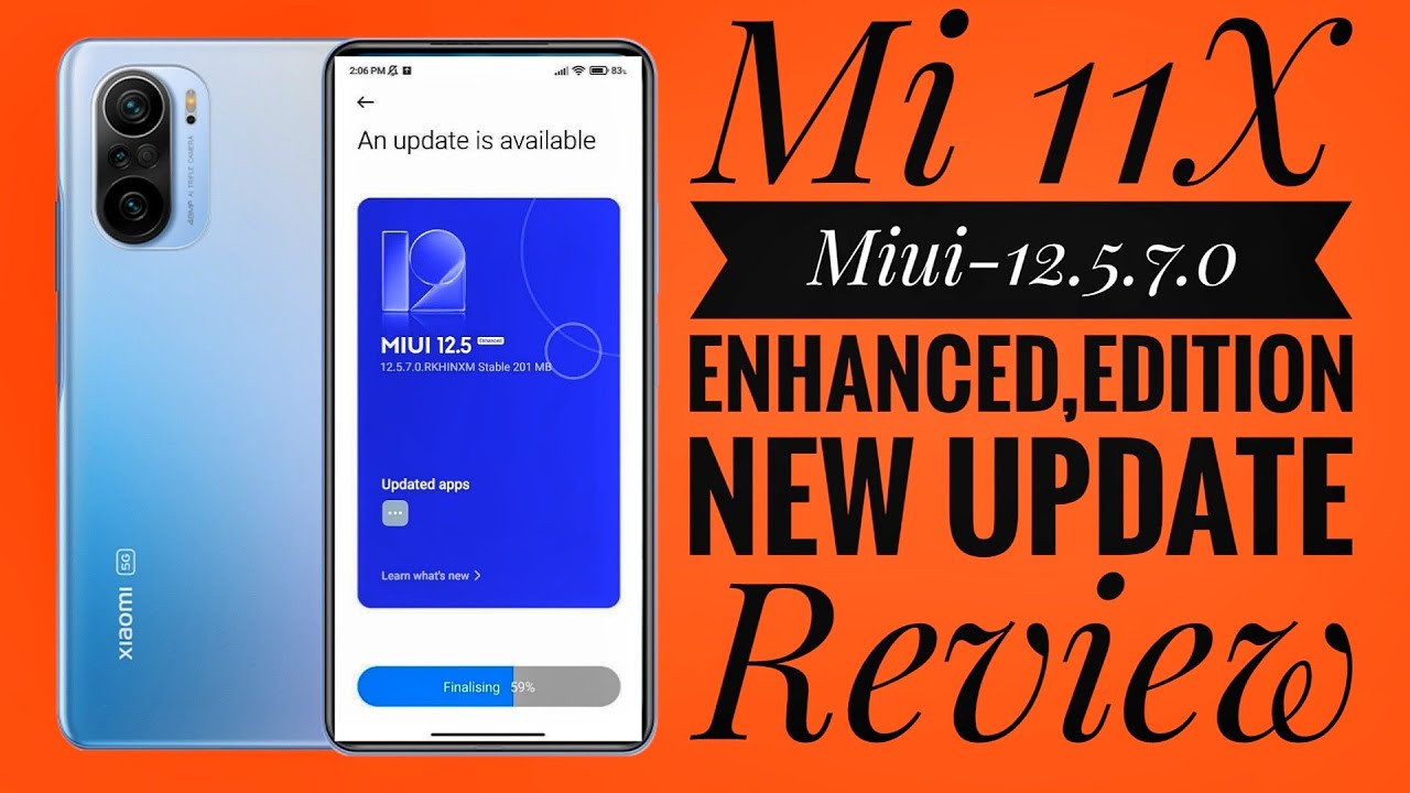 Miui 12.5.7.0 Enhanced Edition Update For Mi 11X Long Term Review