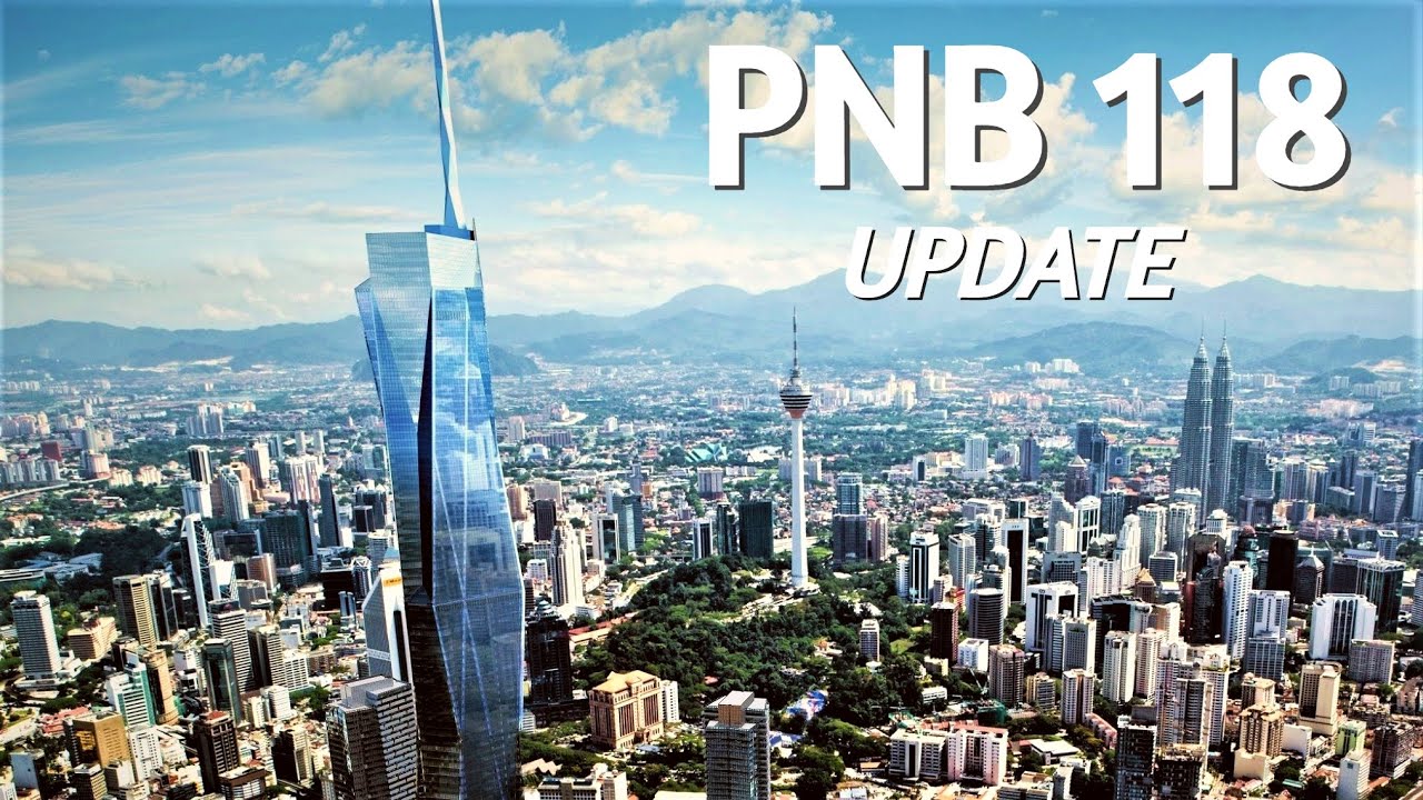 The World's Second Tallest Building | PNB 118 Almost Complete!