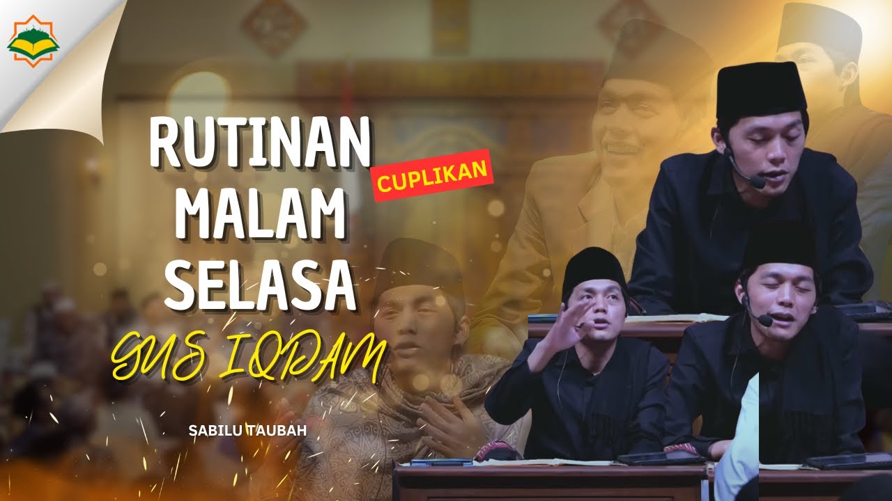 CUPLIKAN RUTINAN MALAM SELASA II BERKAH SETIAP LANGKAH DALAM MENJALANI IBADAH