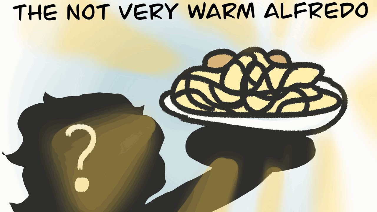 The Not Very Warm Alfredo [StoryTime!]