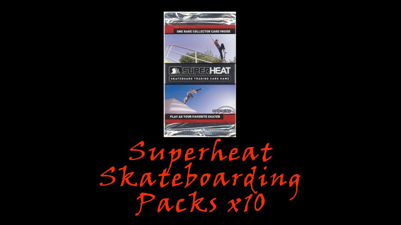 Opening 10 Superheat Skateboarding Booster Packs