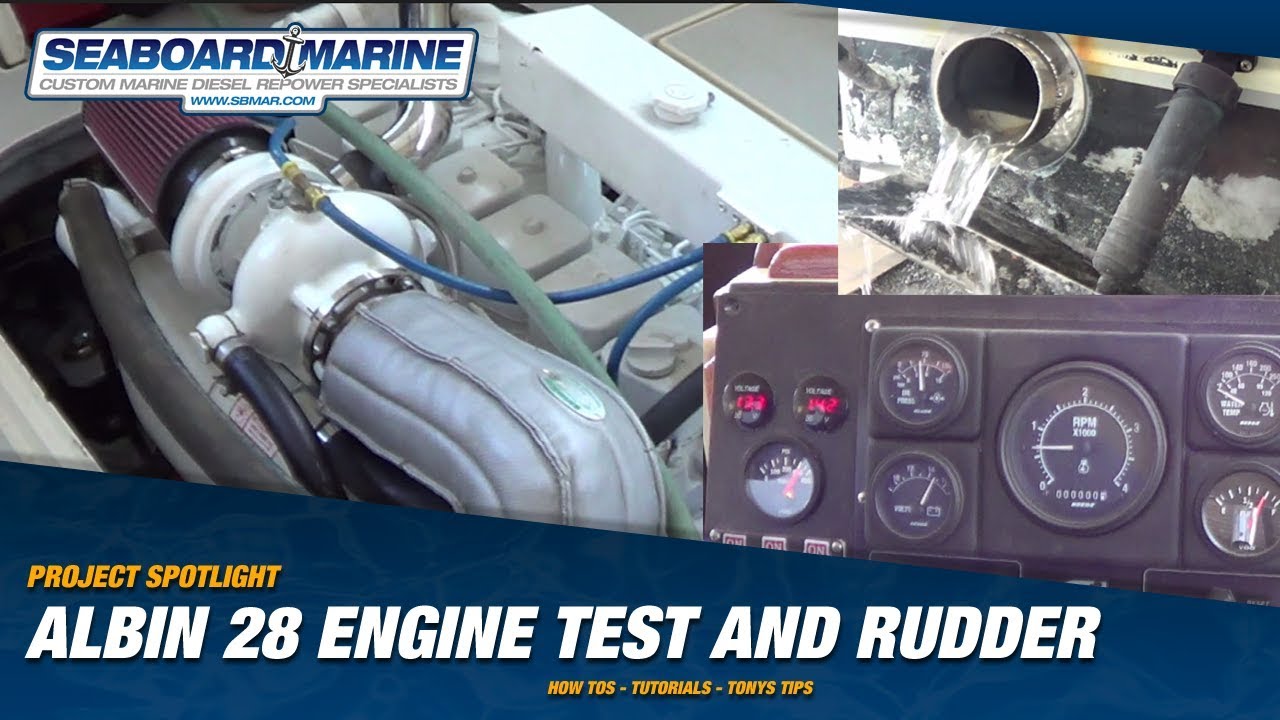 Project Spotlight: Albin 28 Engine Test and New Rudder