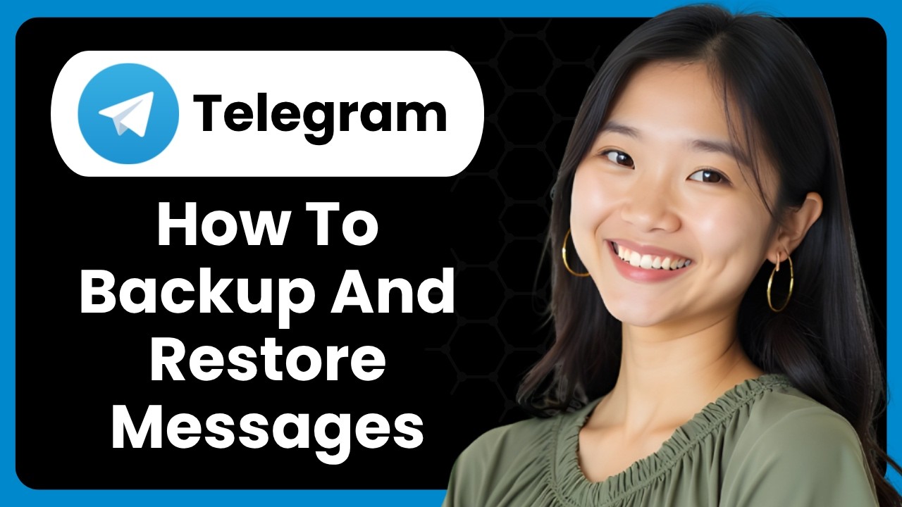 How To Backup And Restore Messages In Telegram?