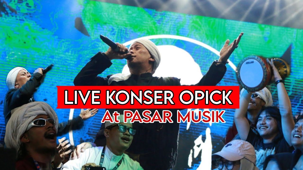 OPICK - LIVE KONSER AT PASAR MUSIK
