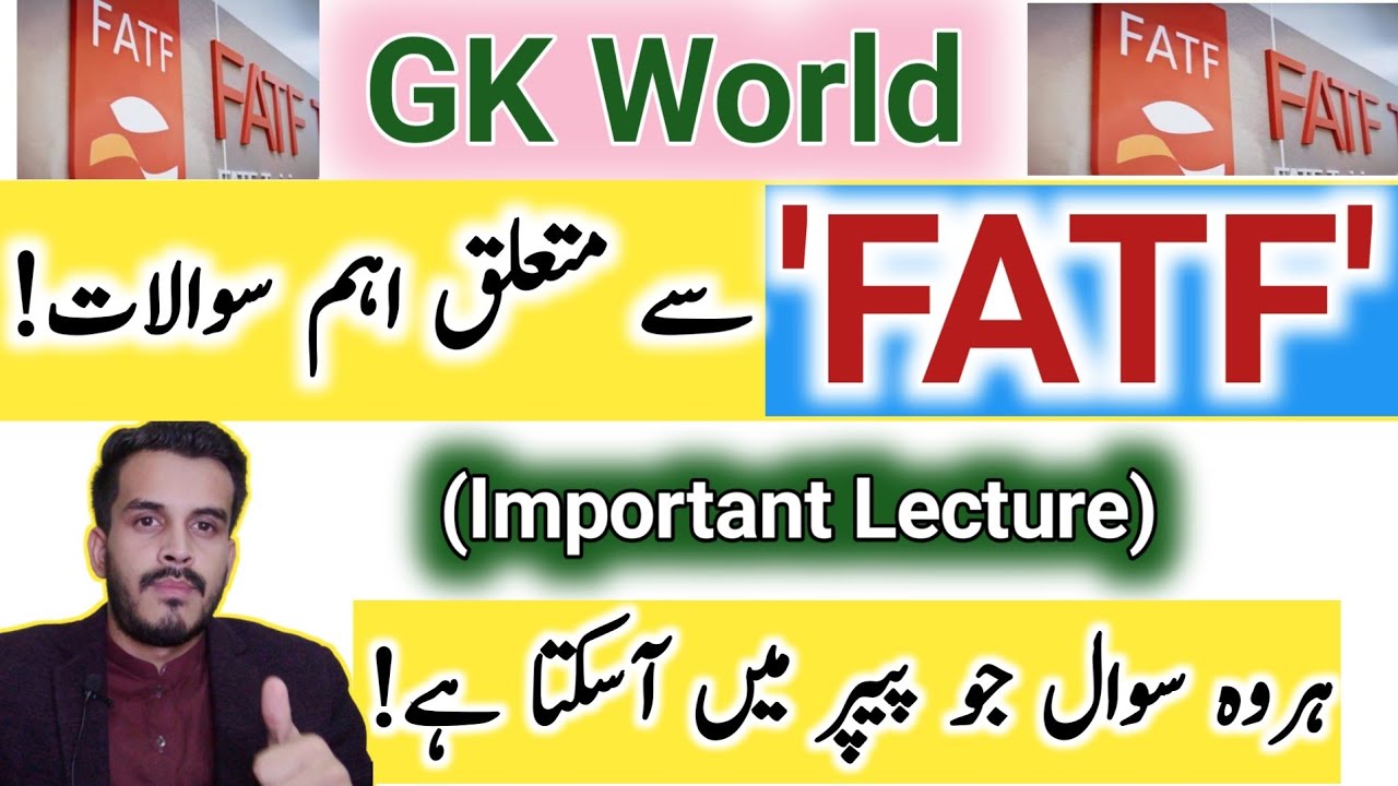All about 'FATF' in Urdu and Hindi.
