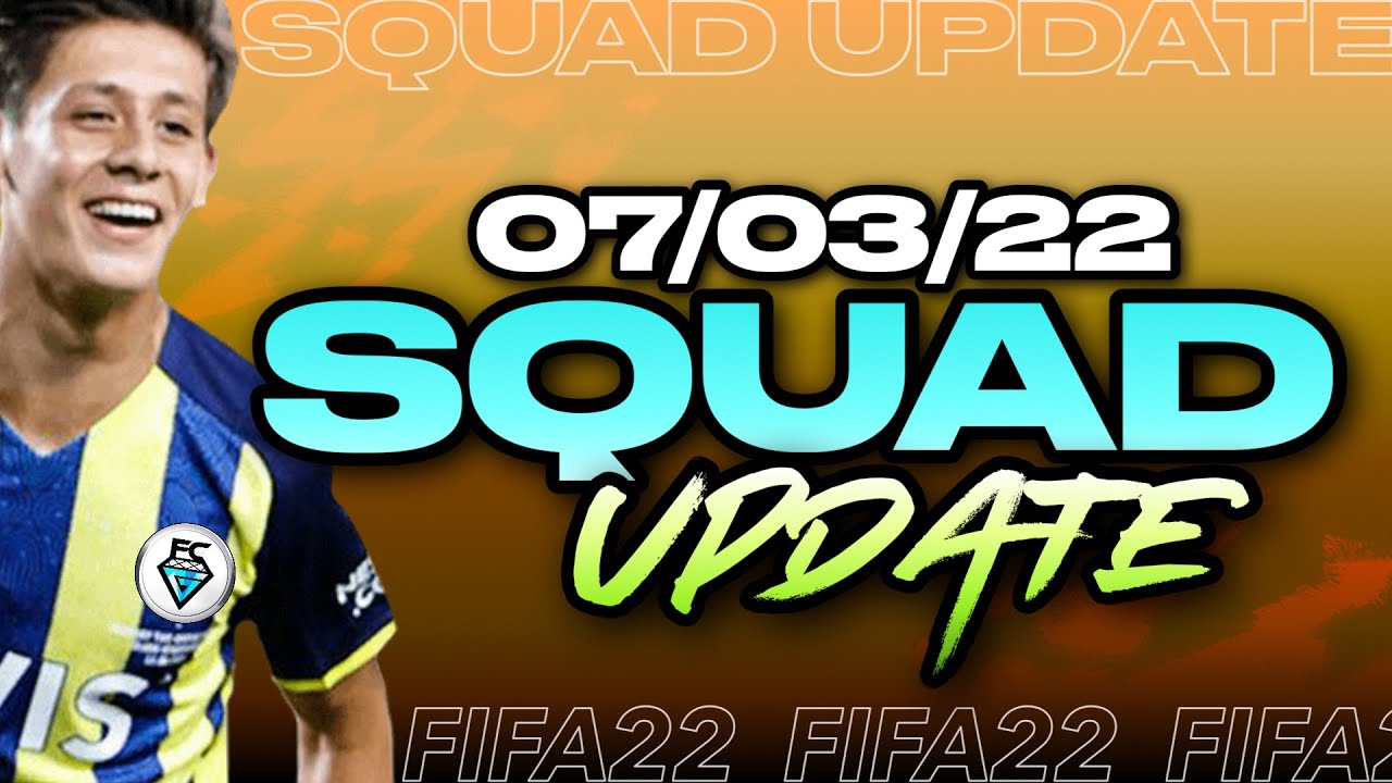 FIFA 22 CAREER MODE SQUAD UPDATE (07/03/22) - NEW GAME FACES