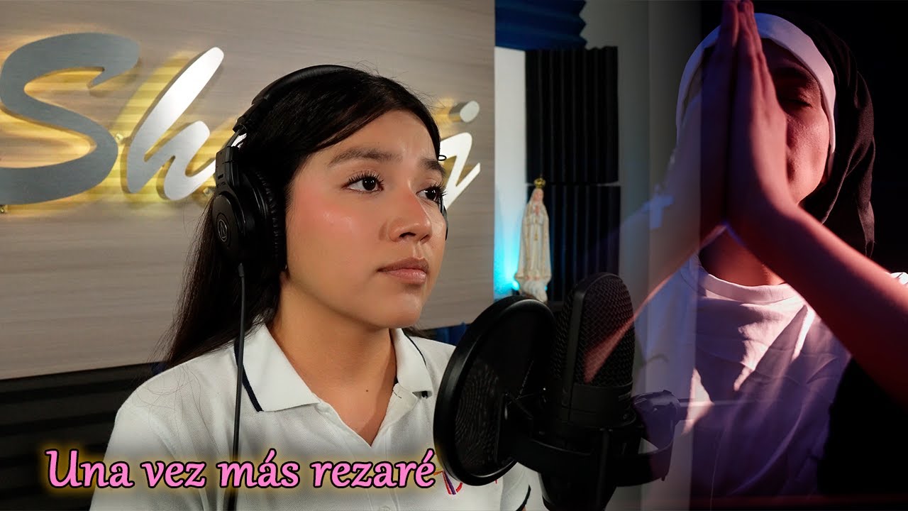 Una vez más rezaré