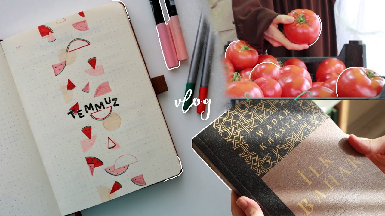 VLOG || Faydalı YT kanal tavsiyeleri, temmuz bujo, kabak lifi sünger, domates soslu makarna..