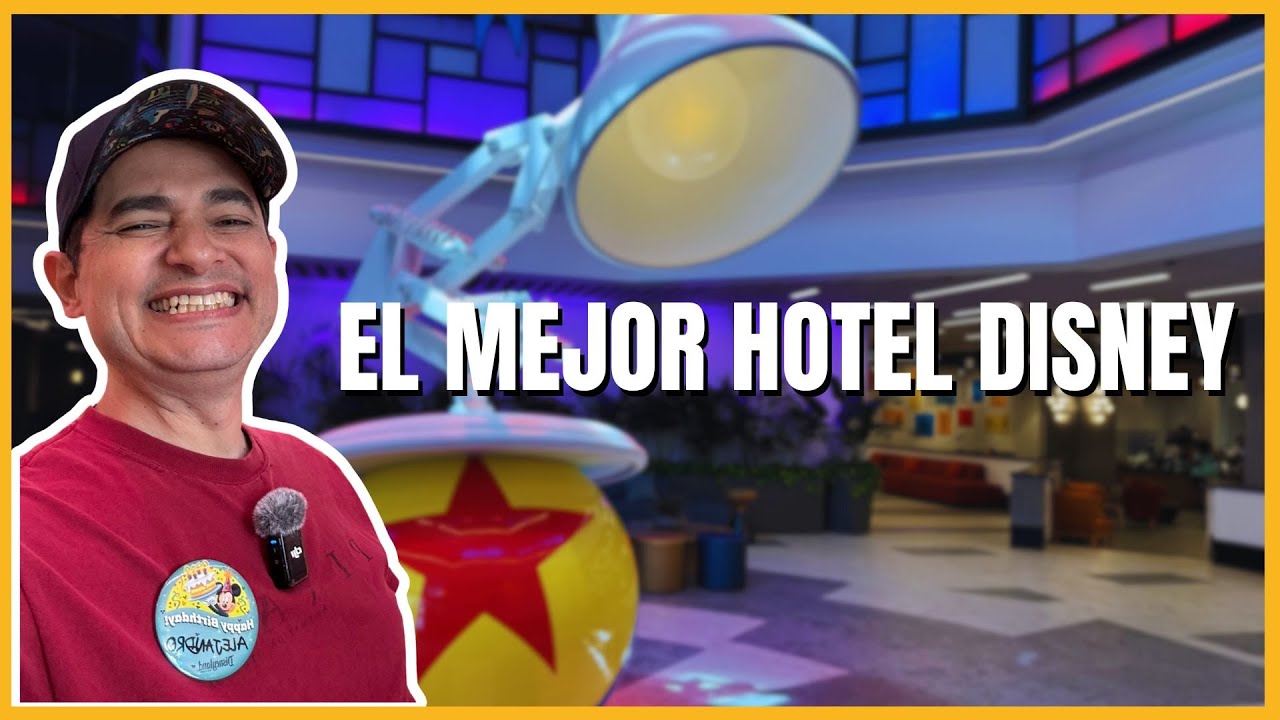 Pixar Place Hotel el mejor hotel Disney