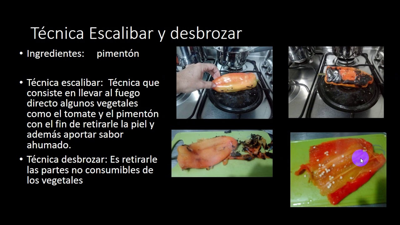T&eacute;cnicas escalibar, desbrozar y  papillote.