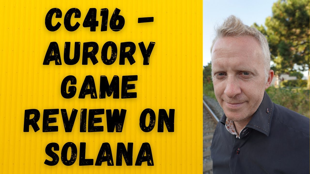 CC416 - Aurory Game Review on Solana