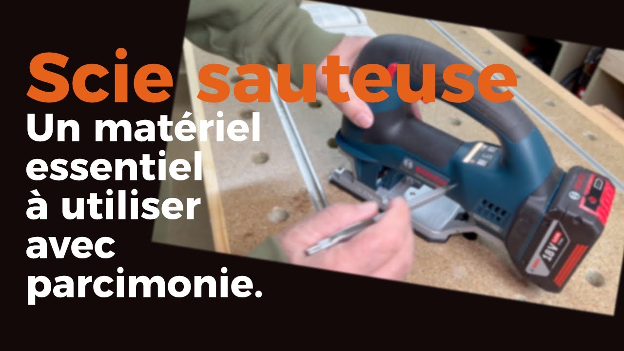 La scie sauteuse, une machine à utiliser avec modération.