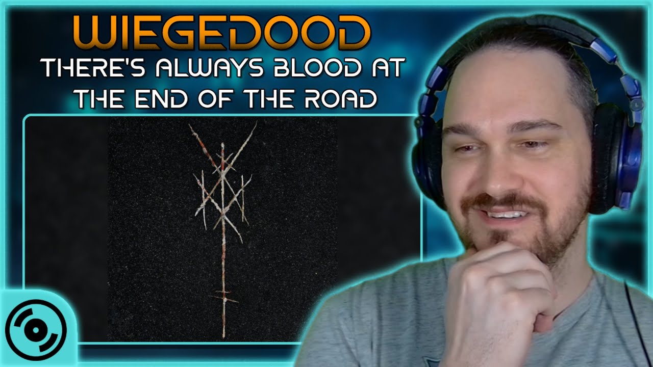 SURPRISINGLY PROGRESSIVE // Wiegedood - There's Always Blood at the End of the Road // Reaction