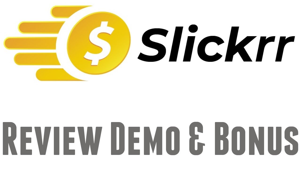 Slickrr Review Demo Bonus - High Ticket CPA Commission Generating App & System