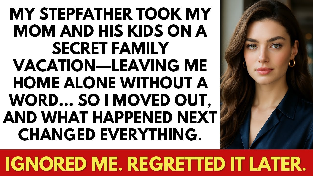 My Stepfather Took My Mom And His Kids On A Secret Family Vacation—Leaving Me Home Alone Without A