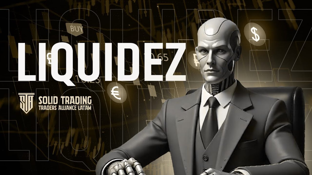 Liquidez - Canci&oacute;n de Trading
