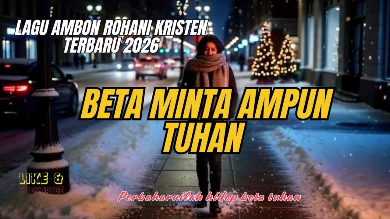 BETA MINTA AMPUN TUHAN || Lagu Ambon Rohani Kristen Terbaru 2026