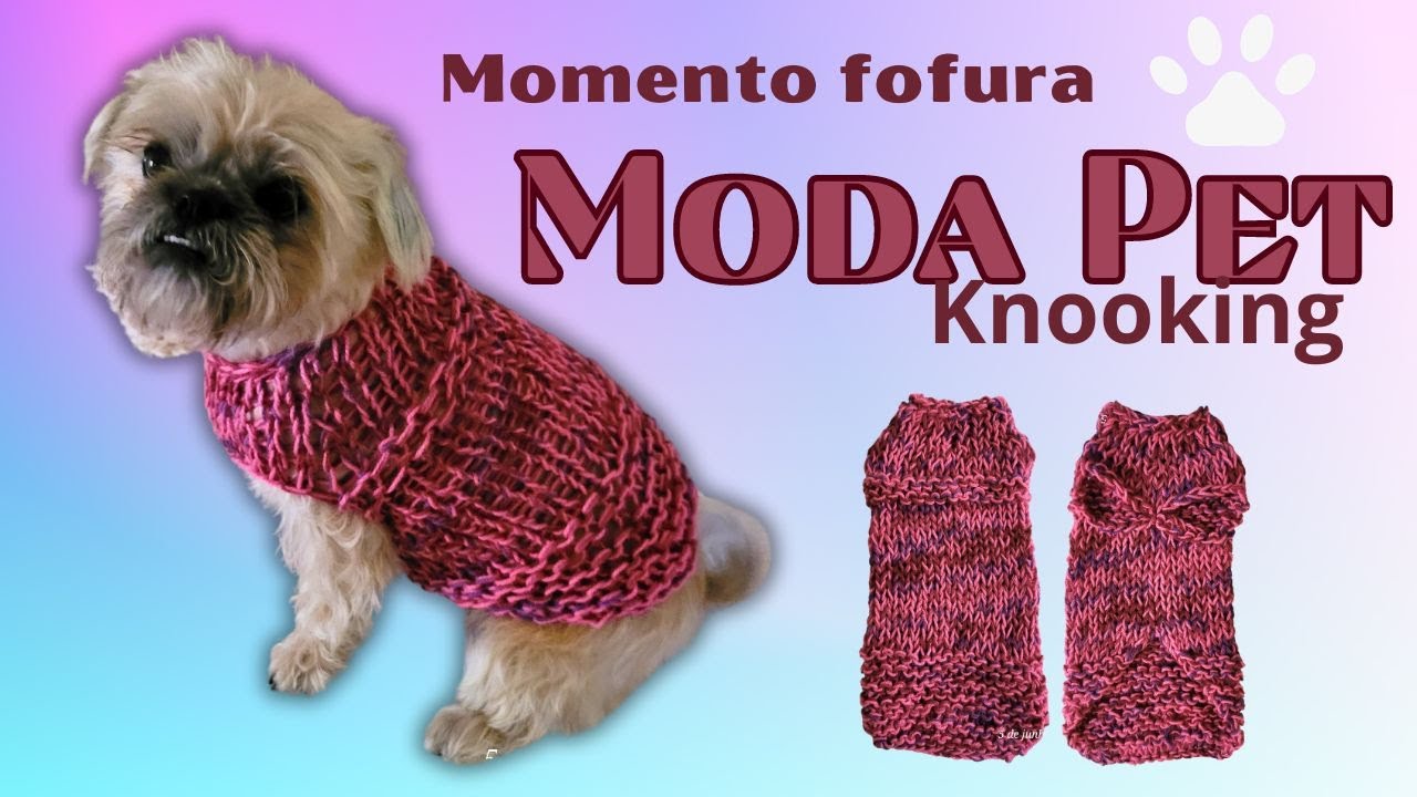 Roupa para Pet em Tricô com Agulha de Crochê (Knooking) tutorial @marlythibes