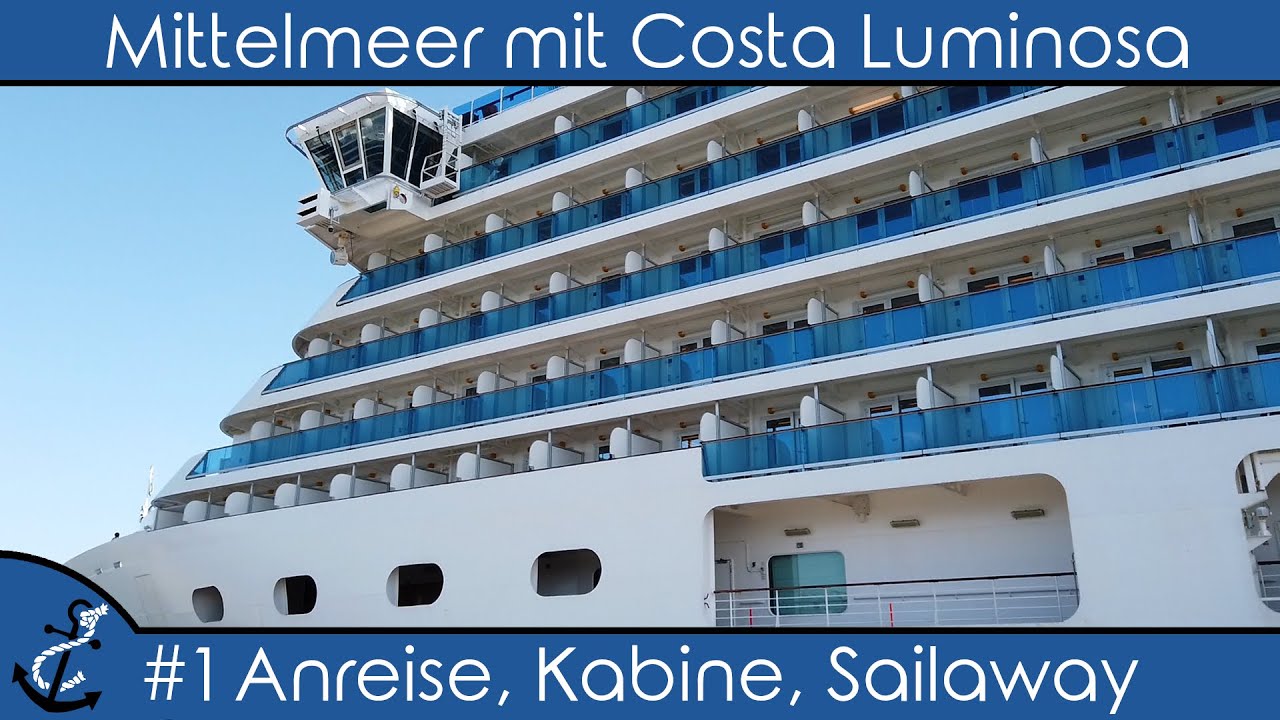 Kreuzfahrt-Vlog - Mittelmeer mit Costa Luminosa - 2019 #1 Anreise (Flug,  Kabine, Auslaufen Venedig)