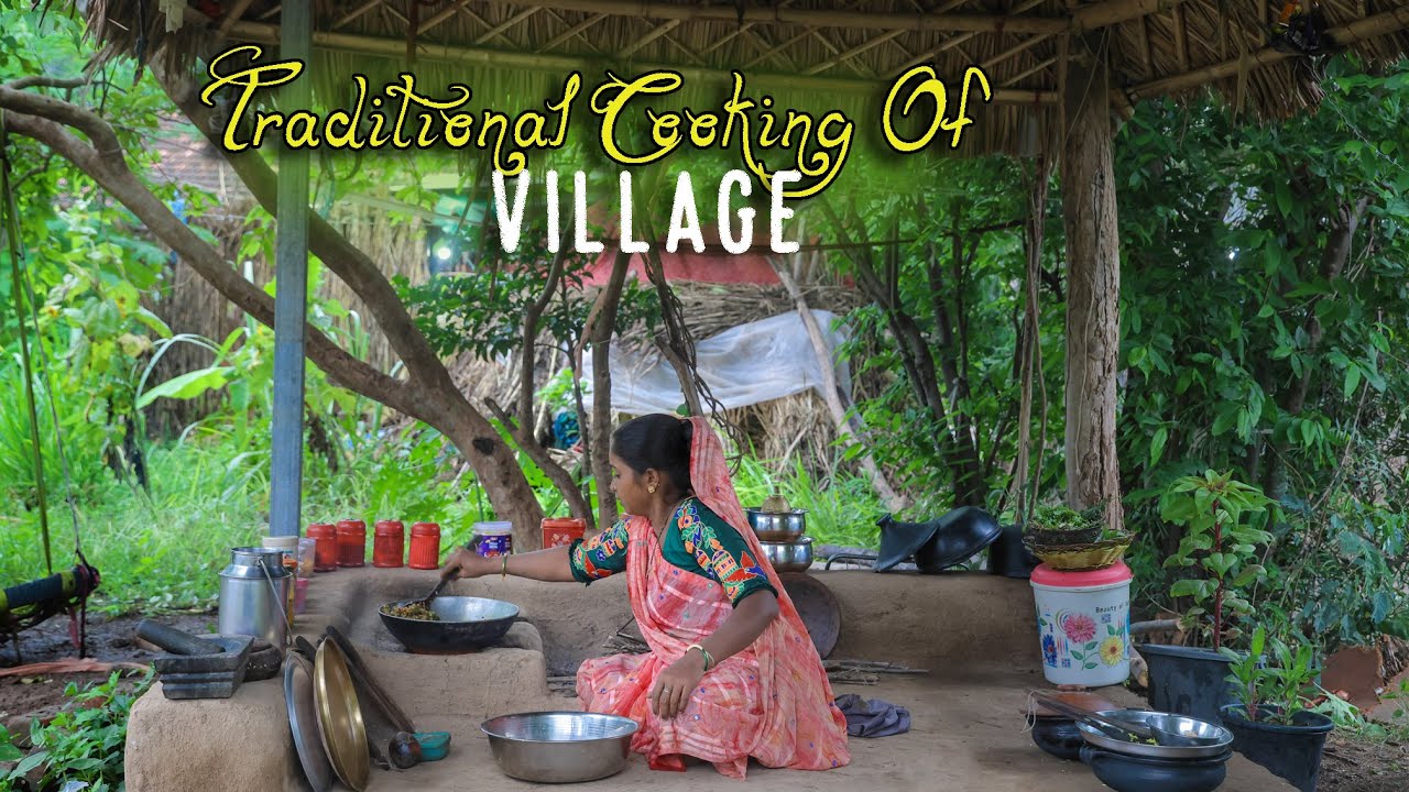 Naturel Village Life And Local Cuisine | Traditional Food | Monsoon Special Organic Food 