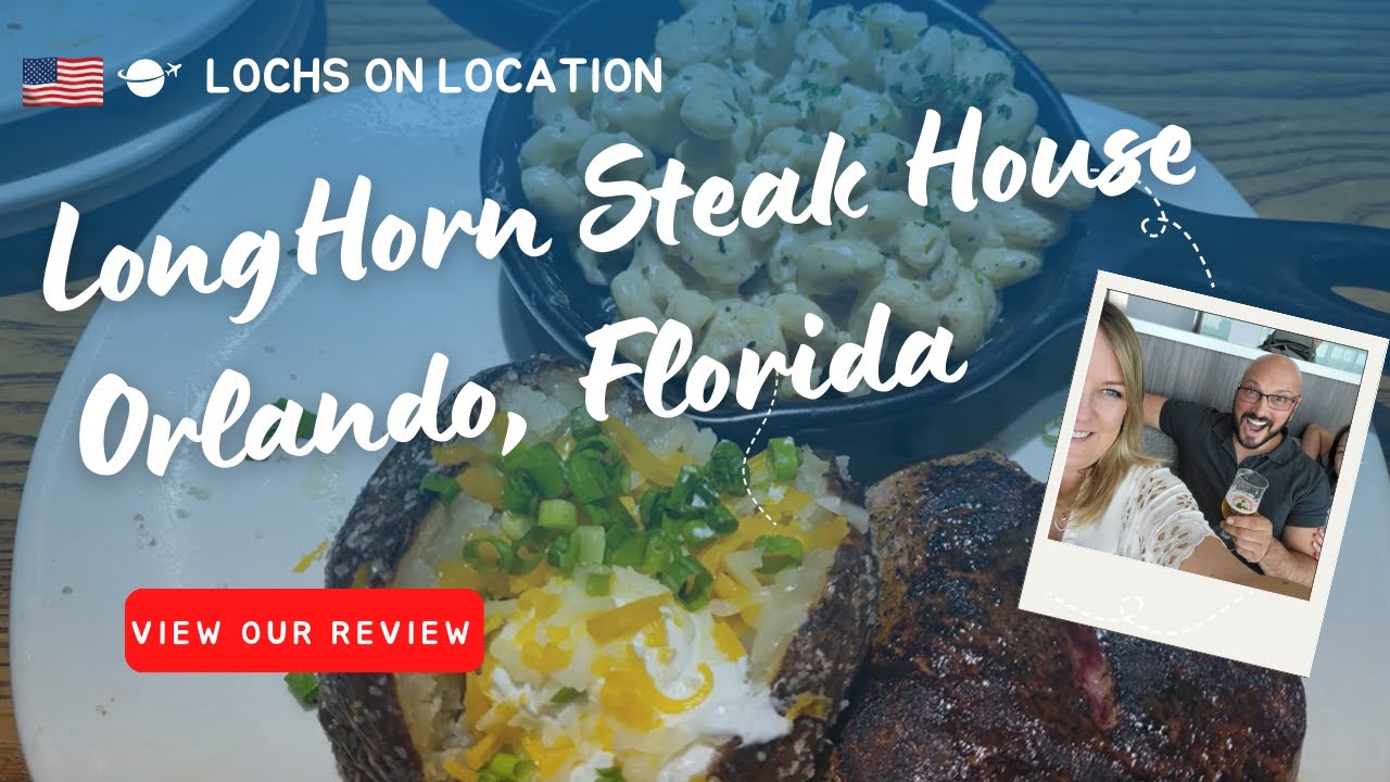Longhorn Steak House in Orlando, Florida: A Must-Try for Steak Lovers