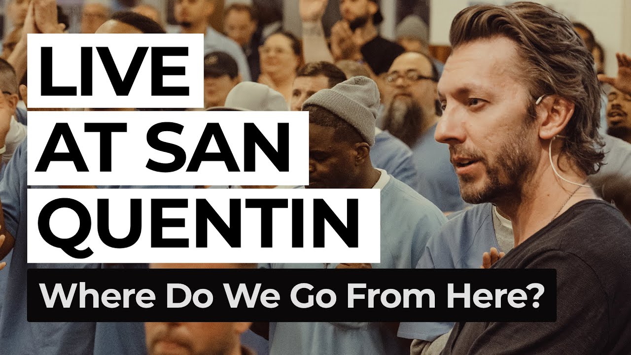 Live at San Quentin State Prison | Where Do We Go From Here | Pastor Levi Lusko | Fresh Life Church