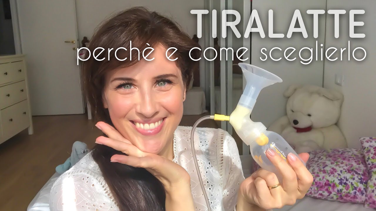 TIRALATTE: quale comprare e perchè | La mia esperienza con Medela